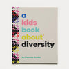 A Kids Book About Diversity